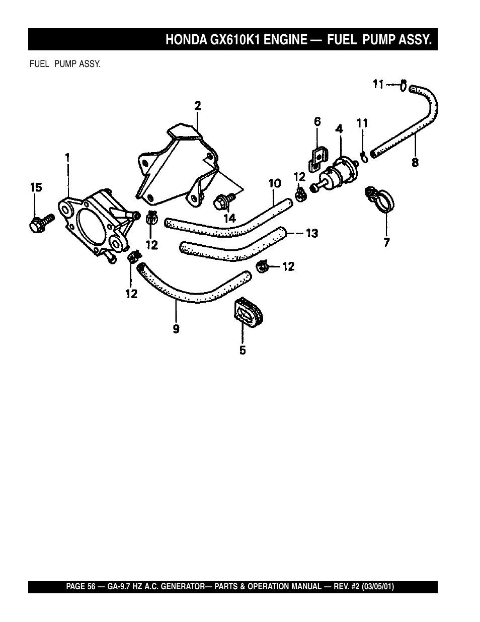 Honda gx610k1 engine — fuel pump assy | Multiquip A.C. Generator GA-9.7 HZ User Manual | Page 56 / 70