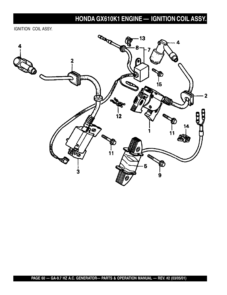 Honda gx610k1 engine — ignition coil assy | Multiquip A.C. Generator GA-9.7 HZ User Manual | Page 60 / 70