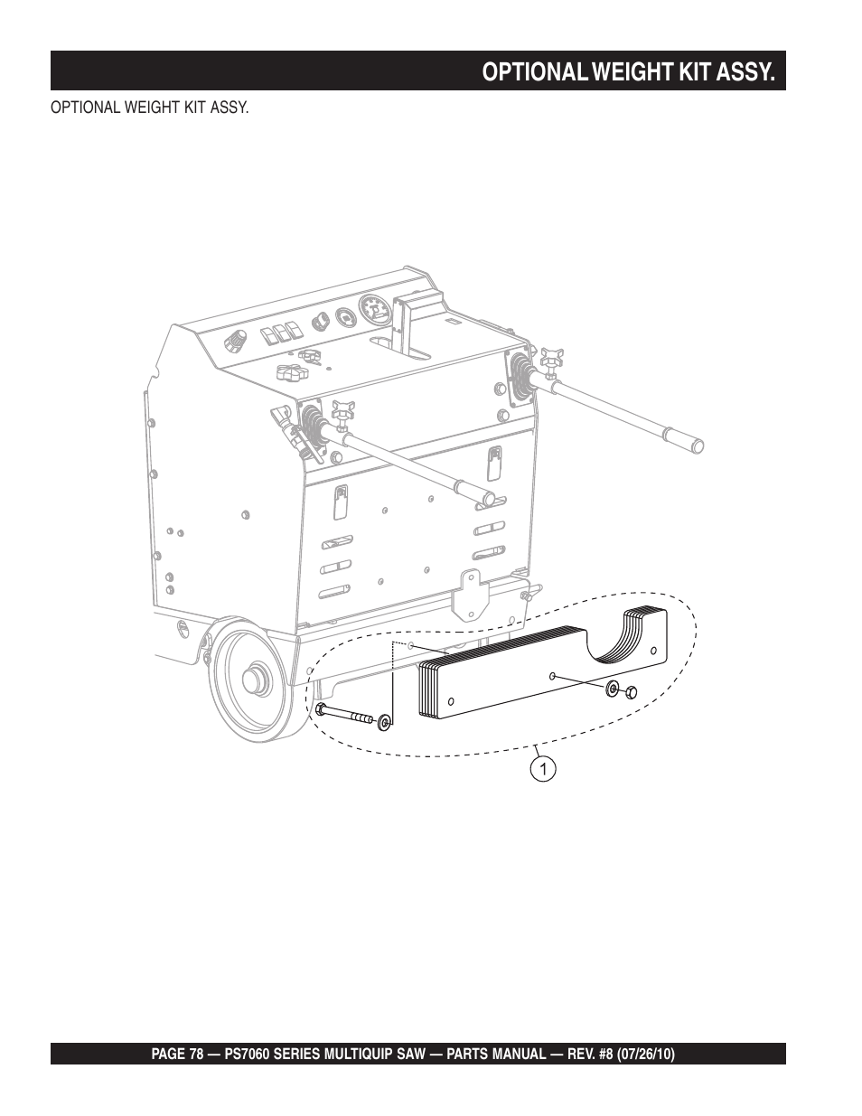 Optional weight kit assy | Multiquip Stay-Level Handlebar Pavement Saw PS706026 User Manual | Page 78 / 82