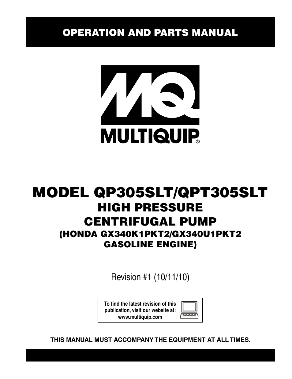 Multiquip High Pressure Centrifugal Pump (Honda GX340K1PKT2/GX340U1PKT2 Gasoline Engine) QPT305SLT User Manual | 68 pages