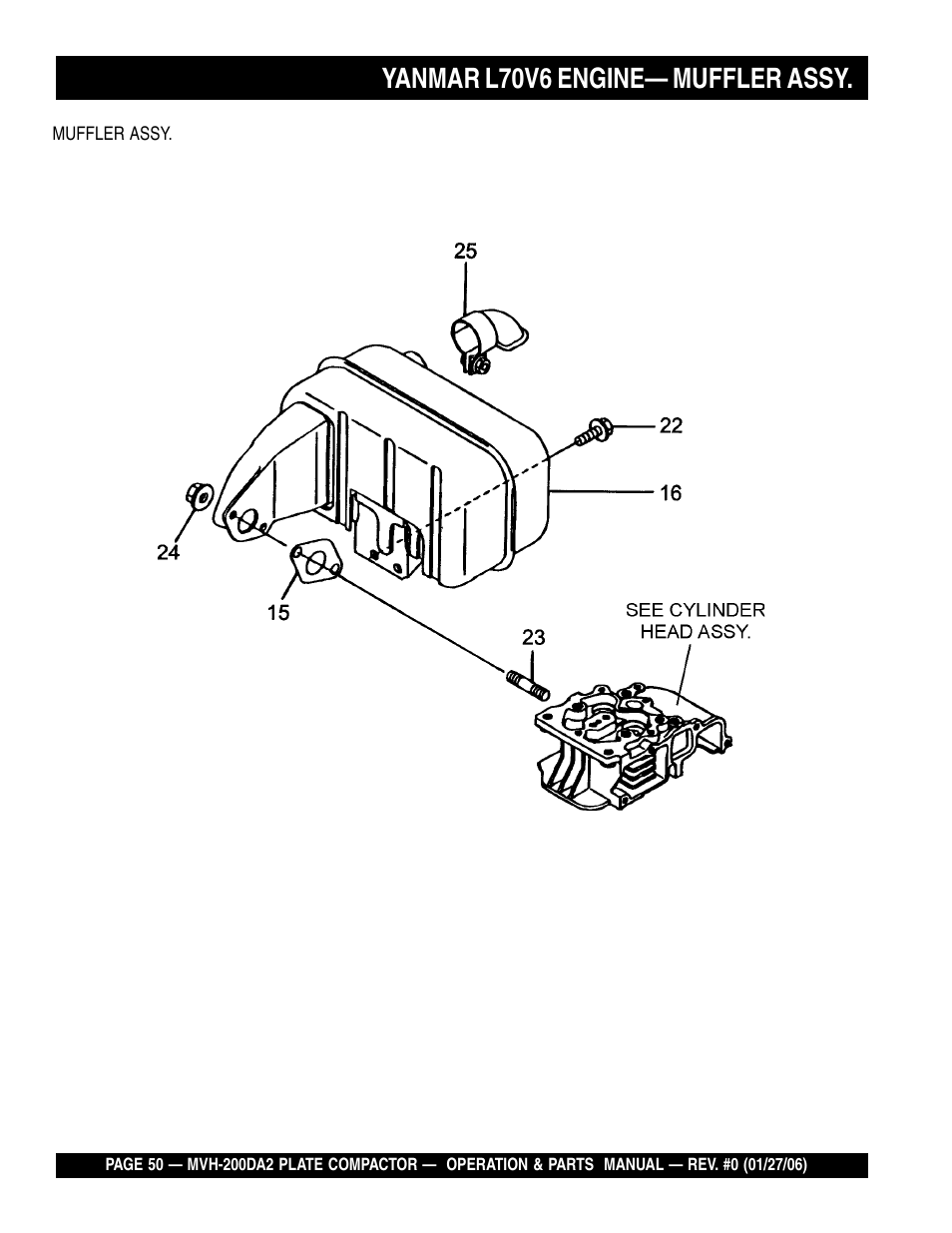 Yanmar l70v6 engine— muffler assy | Multiquip Reversible Plate Compactor MVH-200DA2 User Manual | Page 50 / 72