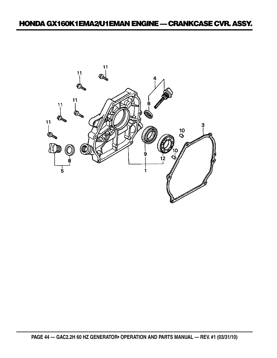 Multiquip Portable Generator (Honda GX160 Gasoline Engine) GAC2.2H User Manual | Page 44 / 74