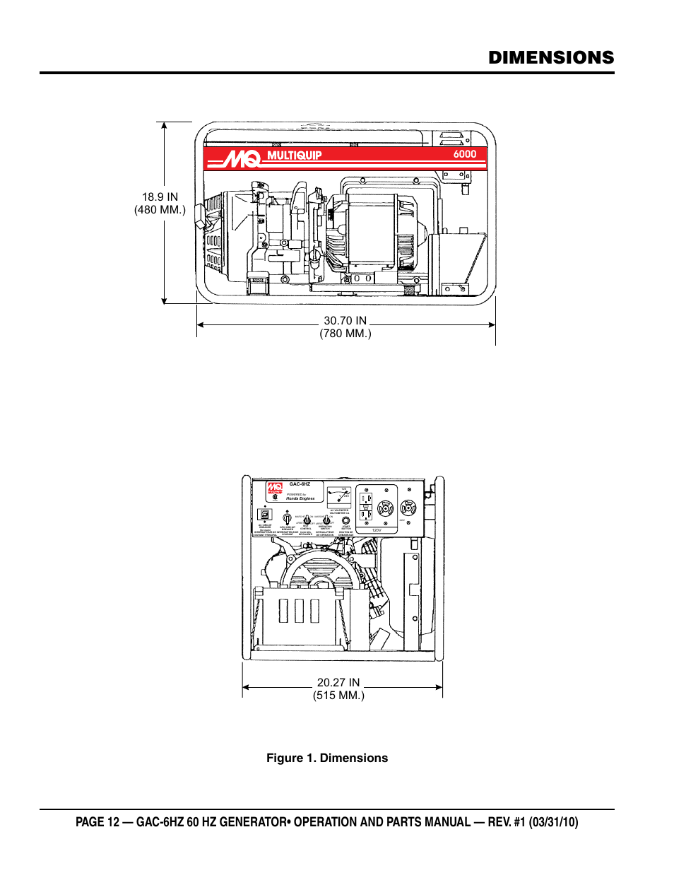 Dimensions, Figure 1. dimensions | Multiquip pOrtable generatOr (HOnda gX340 gasOline engine) gaC6HZ User Manual | Page 12 / 84