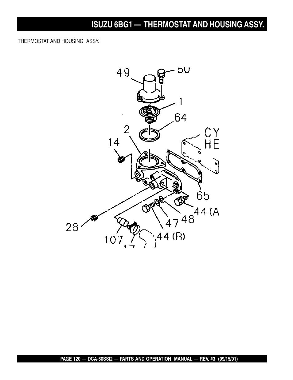 Isuzu 6bg1 — thermostat and housing assy | Multiquip MQ Power Whisperwatt Generator DCA-60SS12 User Manual | Page 120 / 164