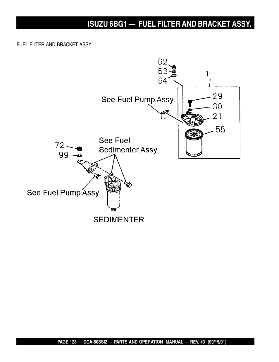 Isuzu 6bg1 — fuel filter and bracket assy | Multiquip MQ Power Whisperwatt Generator DCA-60SS12 User Manual | Page 128 / 164