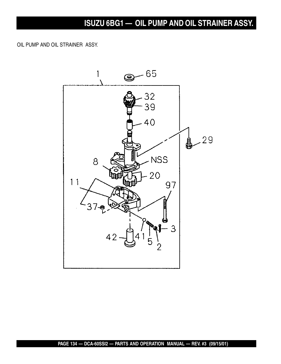 Isuzu 6bg1 — oil pump and oil strainer assy | Multiquip MQ Power Whisperwatt Generator DCA-60SS12 User Manual | Page 134 / 164