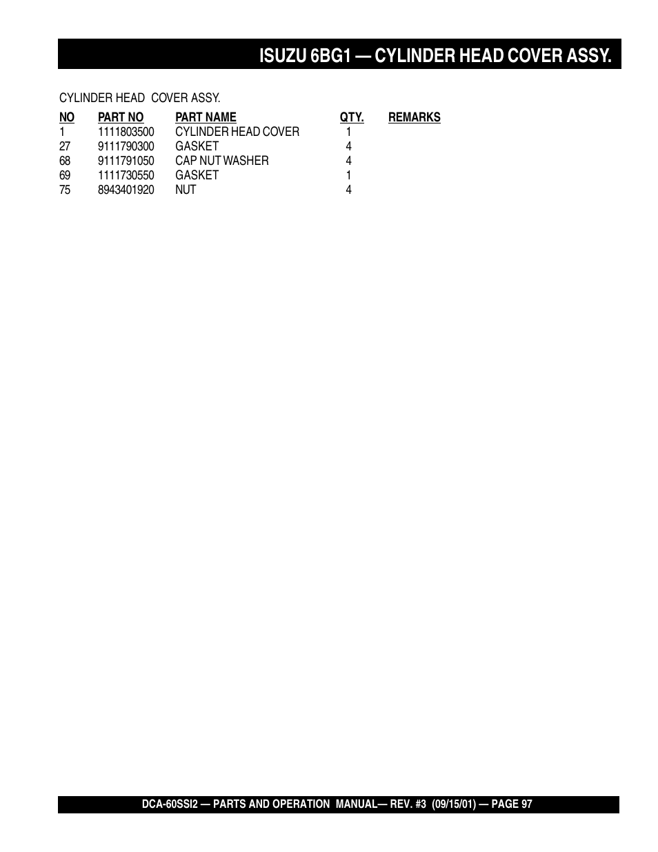 Isuzu 6bg1 — cylinder head cover assy | Multiquip MQ Power Whisperwatt Generator DCA-60SS12 User Manual | Page 97 / 164