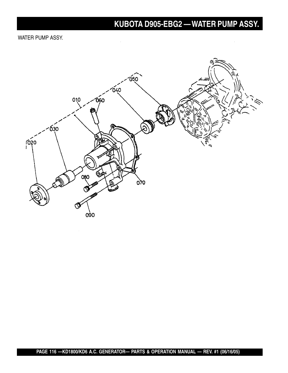 Kubota d905-ebg2 — water pump assy | Multiquip A.C. Generator Used with MLT Series Modular Light Towers KD6 User Manual | Page 116 / 134