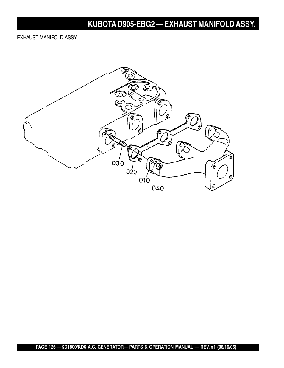 Kubota d905-ebg2 — exhaust manifold assy | Multiquip A.C. Generator Used with MLT Series Modular Light Towers KD6 User Manual | Page 126 / 134