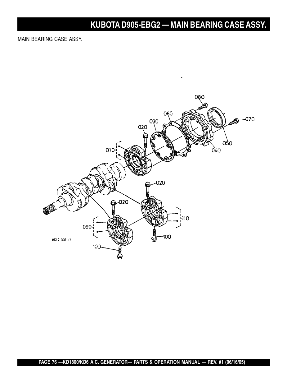 Kubota d905-ebg2 — main bearing case assy | Multiquip A.C. Generator Used with MLT Series Modular Light Towers KD6 User Manual | Page 76 / 134