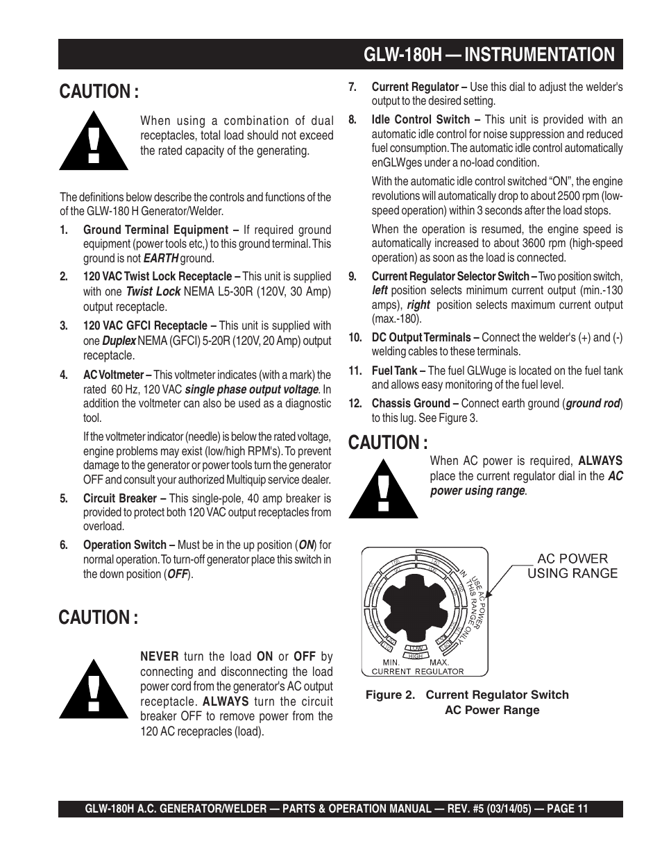 Glw-180h — instrumentation caution, Caution | Multiquip A.C. GENERATOR GLW-180H User Manual | Page 11 / 78