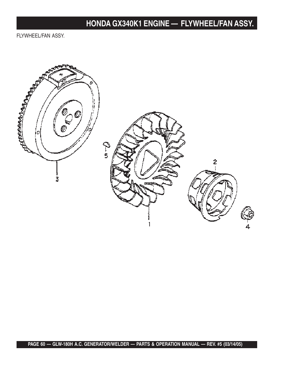 Honda gx340k1 engine — flywheel/fan assy | Multiquip A.C. GENERATOR GLW-180H User Manual | Page 60 / 78