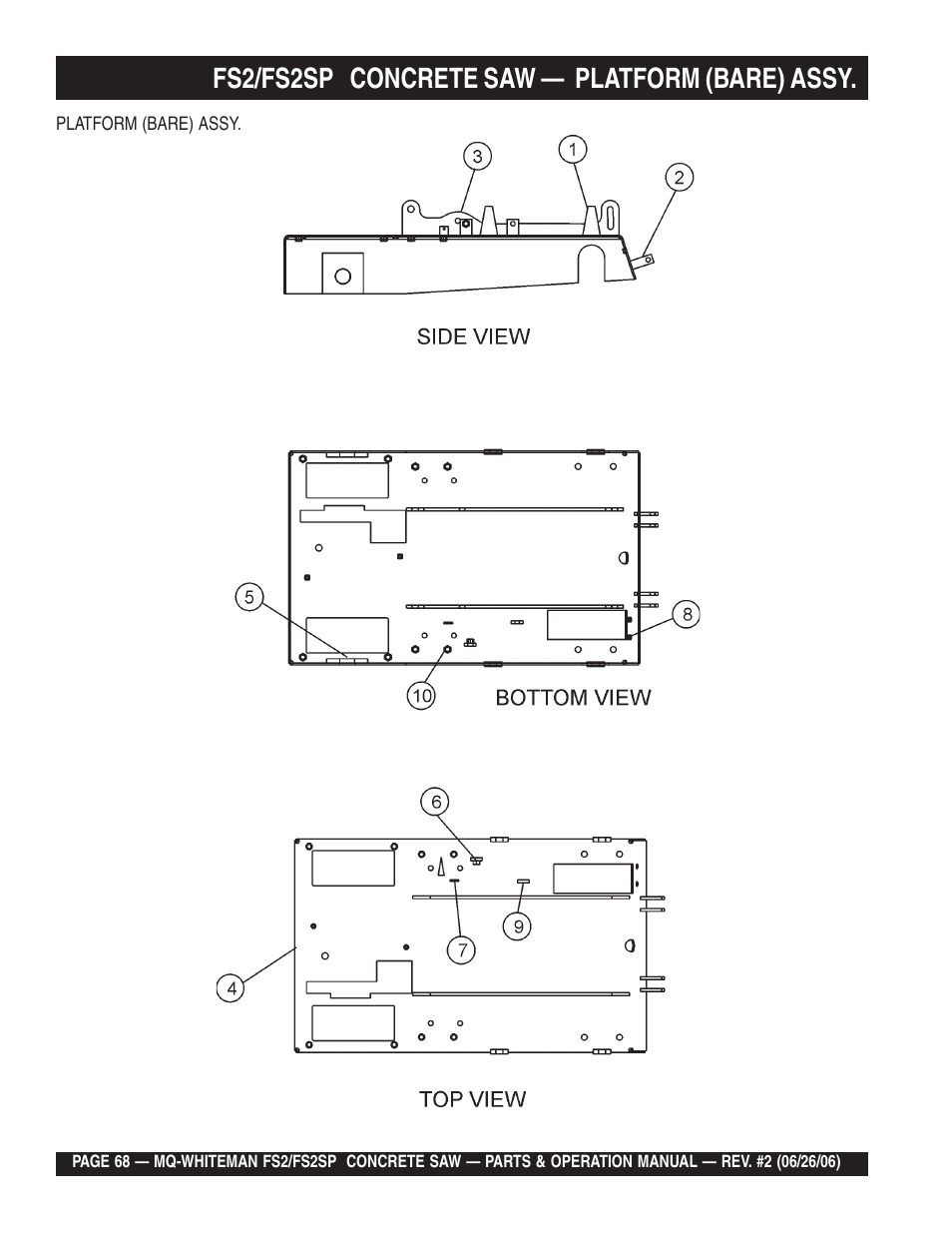 Fs2/fs2sp concrete saw — platform (bare) assy | Multiquip Whiteman Concrete Saw FS2 User Manual | Page 68 / 78