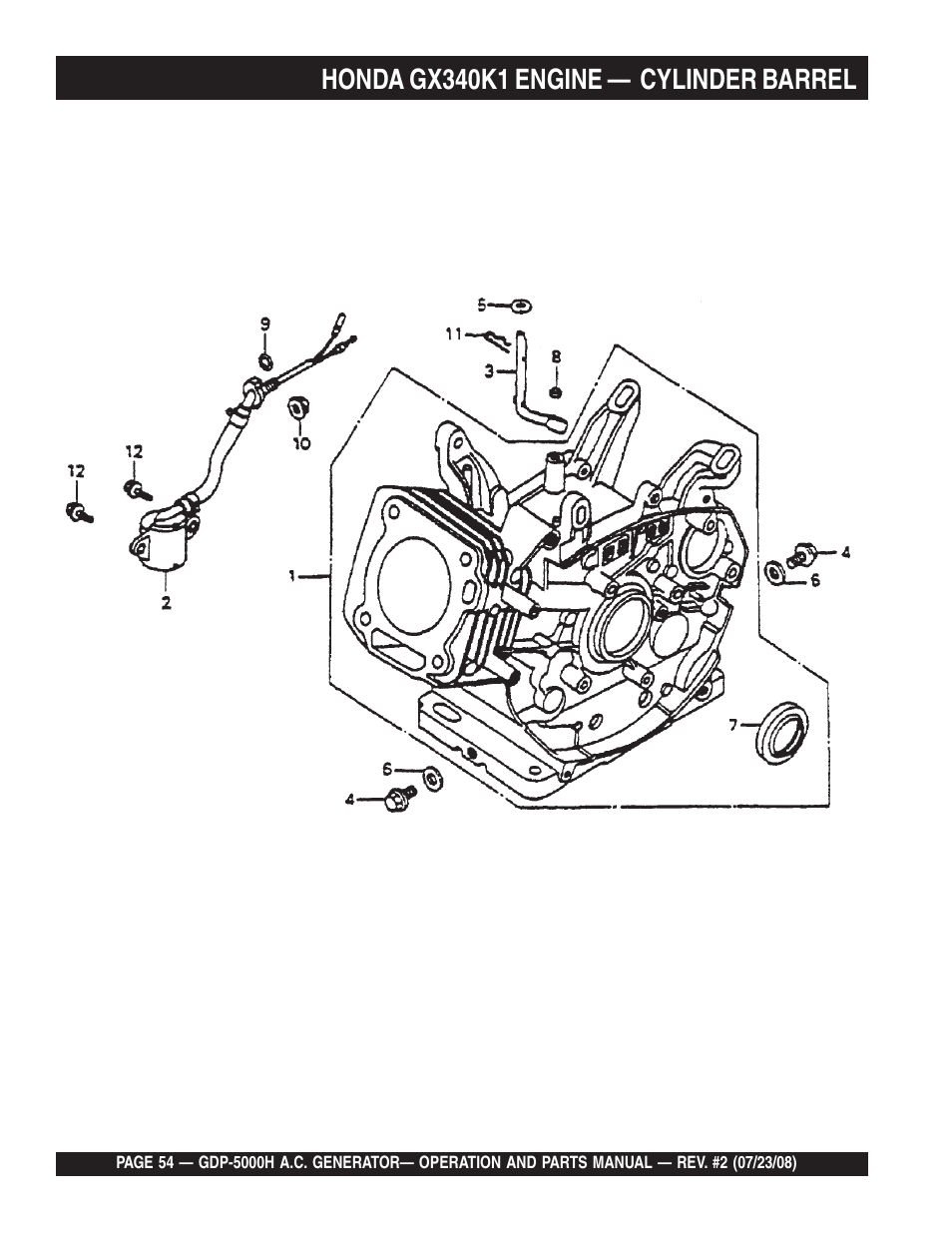 Honda gx340k1 engine — cylinder barrel | Multiquip High Cycle Generator GBP5000H User Manual | Page 54 / 76