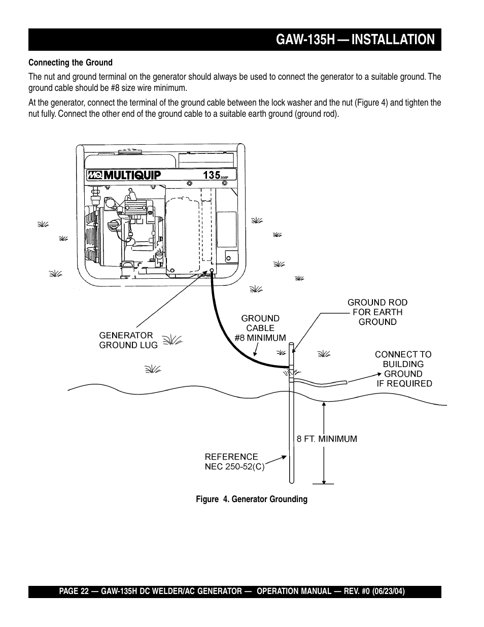 Gaw-135h — installation | Multiquip PORTABLE DC WELDER/AC GENERATOR (GASOLINE ENGINE) GAW-135H User Manual | Page 22 / 84