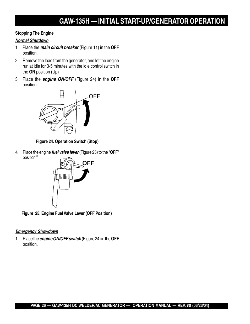 Gaw-135h — initial start-up/generator operation | Multiquip PORTABLE DC WELDER/AC GENERATOR (GASOLINE ENGINE) GAW-135H User Manual | Page 26 / 84