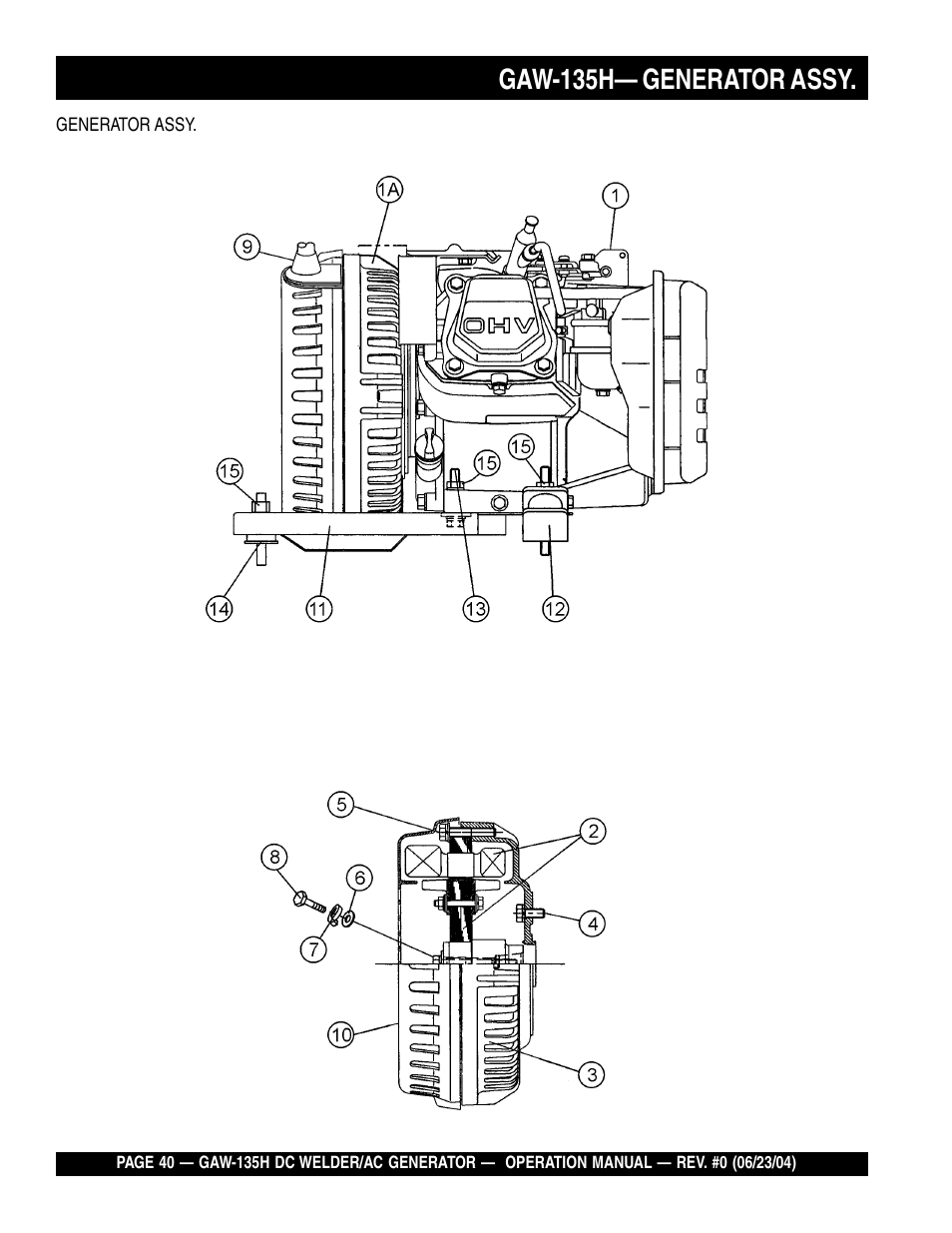 Gaw-135h— generator assy | Multiquip PORTABLE DC WELDER/AC GENERATOR (GASOLINE ENGINE) GAW-135H User Manual | Page 40 / 84