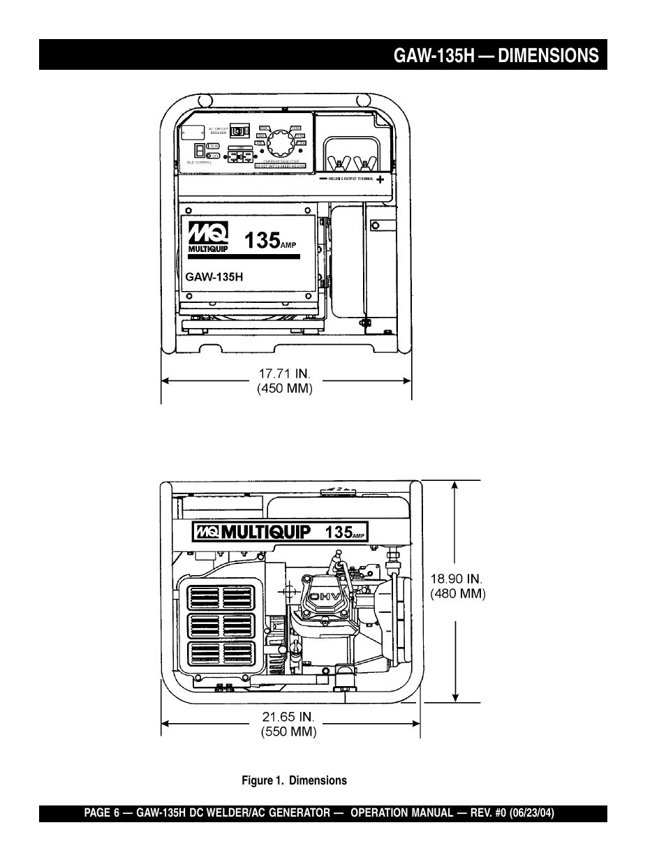 Gaw-135h — dimensions | Multiquip PORTABLE DC WELDER/AC GENERATOR (GASOLINE ENGINE) GAW-135H User Manual | Page 6 / 84