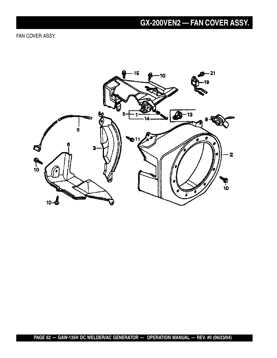 Gx-200ven2 — fan cover assy | Multiquip PORTABLE DC WELDER/AC GENERATOR (GASOLINE ENGINE) GAW-135H User Manual | Page 62 / 84