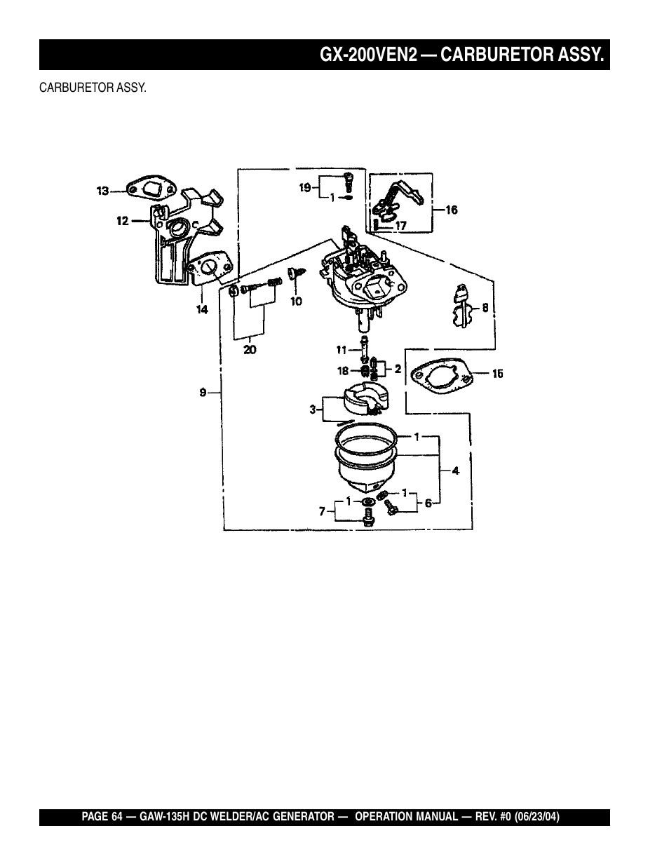 Gx-200ven2 — carburetor assy | Multiquip PORTABLE DC WELDER/AC GENERATOR (GASOLINE ENGINE) GAW-135H User Manual | Page 64 / 84