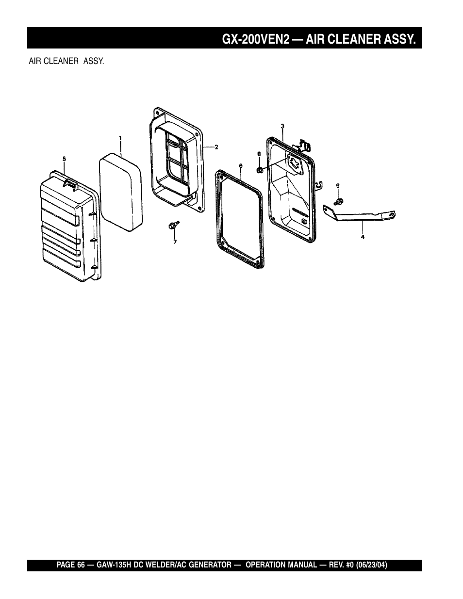 Gx-200ven2 — air cleaner assy | Multiquip PORTABLE DC WELDER/AC GENERATOR (GASOLINE ENGINE) GAW-135H User Manual | Page 66 / 84