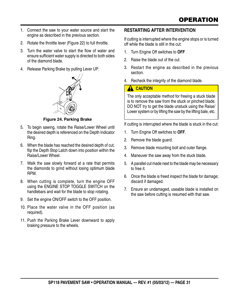 Operation | Multiquip StreetPro Professional Pavement Saw SP118 User Manual | Page 31 / 38