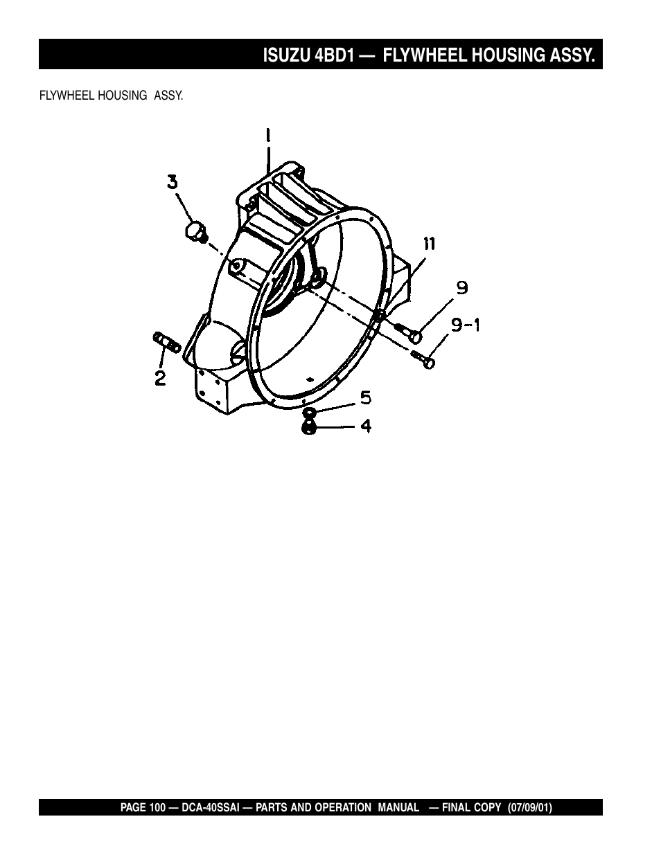 Isuzu 4bd1 — flywheel housing assy | Multiquip MQ POWER WHISPERWATTTM GENERATOR DCA-40SSAI User Manual | Page 100 / 140