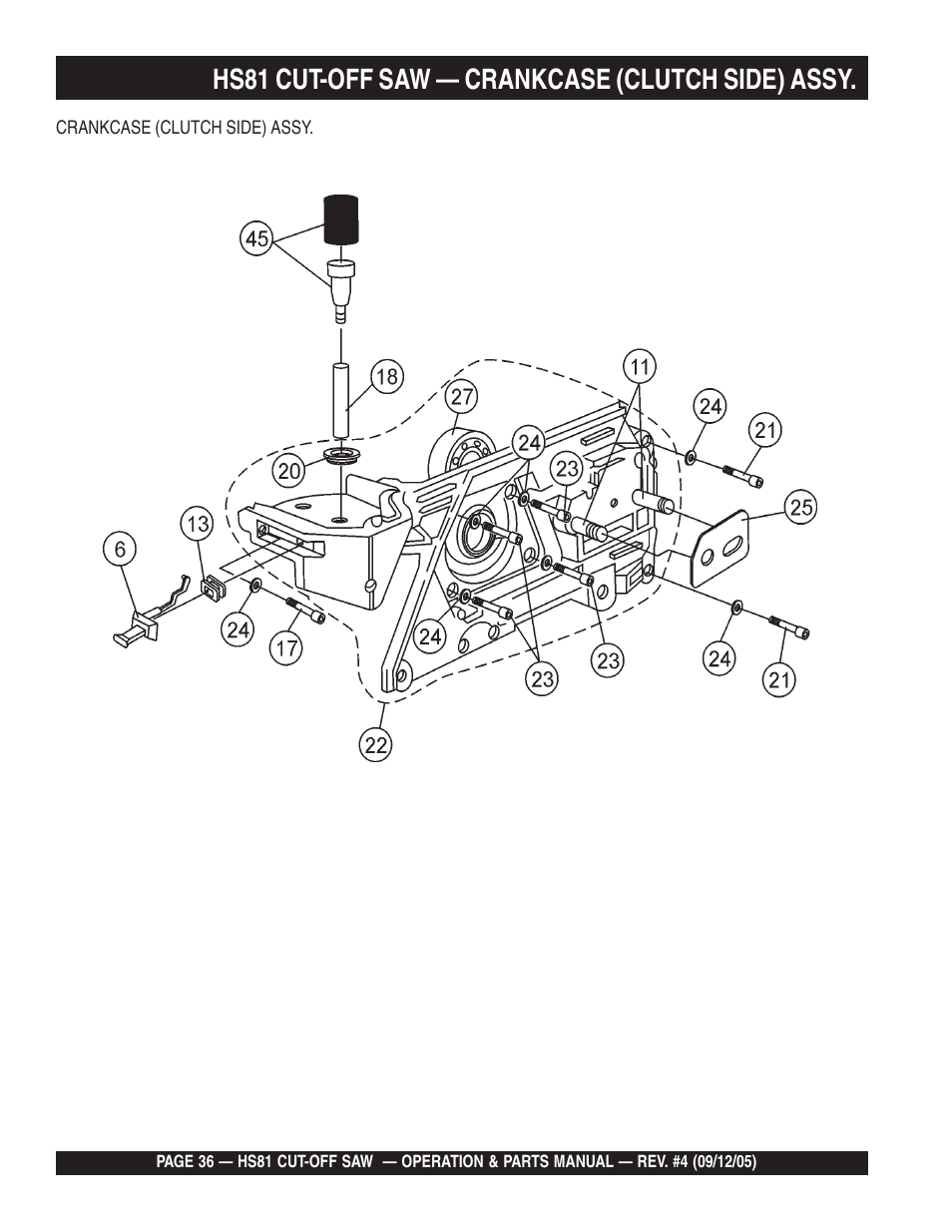 Hs81 cut-off saw — crankcase (clutch side) assy | Multiquip SideWinder Cut-Off Saw HS81 User Manual | Page 36 / 68