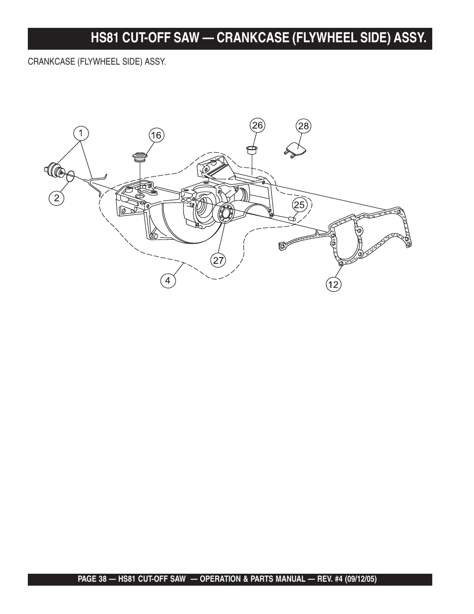 Hs81 cut-off saw — crankcase (flywheel side) assy | Multiquip SideWinder Cut-Off Saw HS81 User Manual | Page 38 / 68