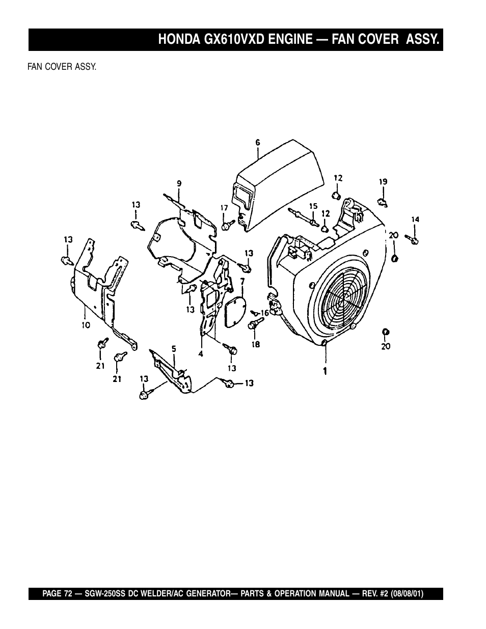 Honda gx610vxd engine — fan cover assy | Multiquip MQ Power Whisperweld DC Welder/AC Generator SGW-250SS User Manual | Page 72 / 92