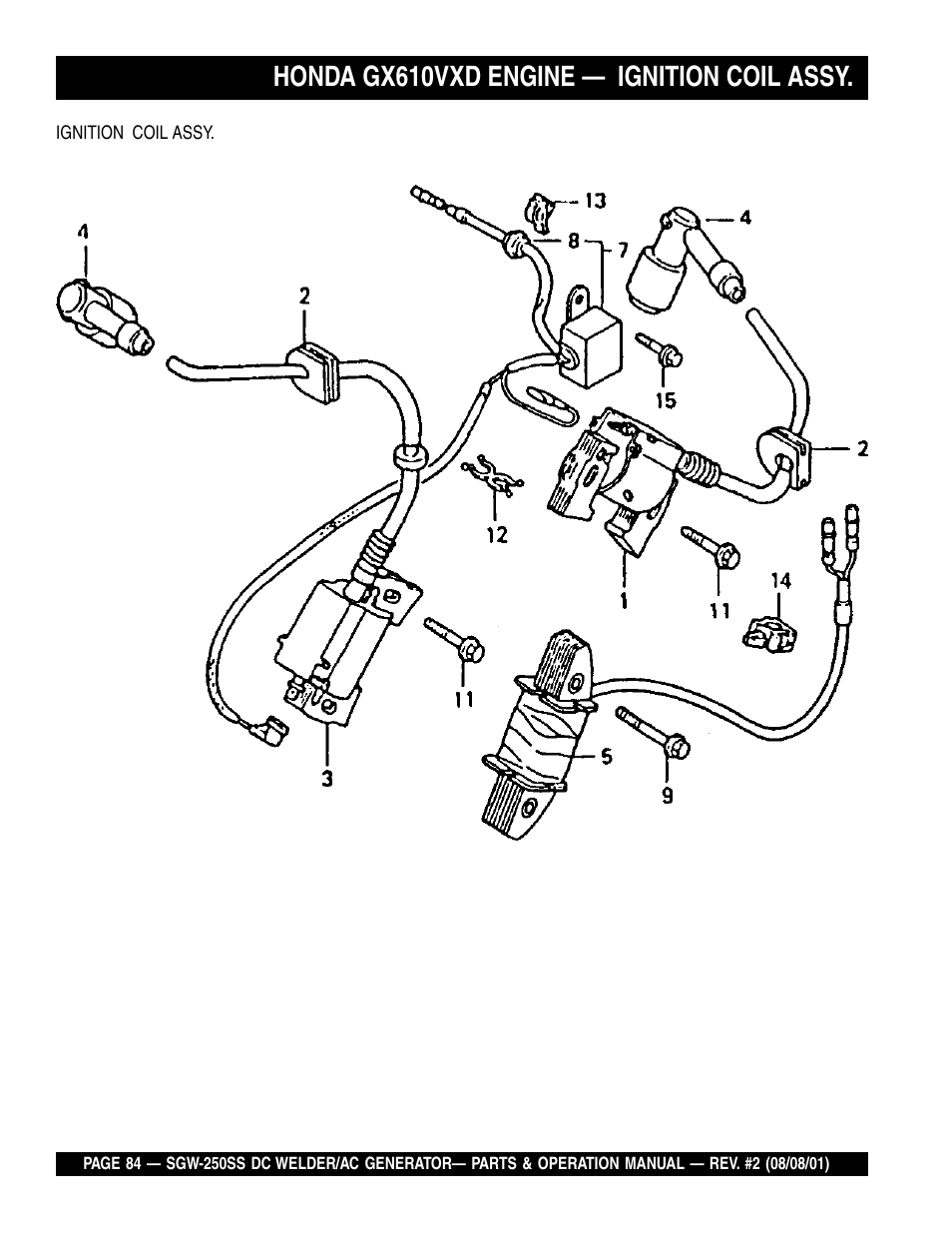 Honda gx610vxd engine — ignition coil assy | Multiquip MQ Power Whisperweld DC Welder/AC Generator SGW-250SS User Manual | Page 84 / 92