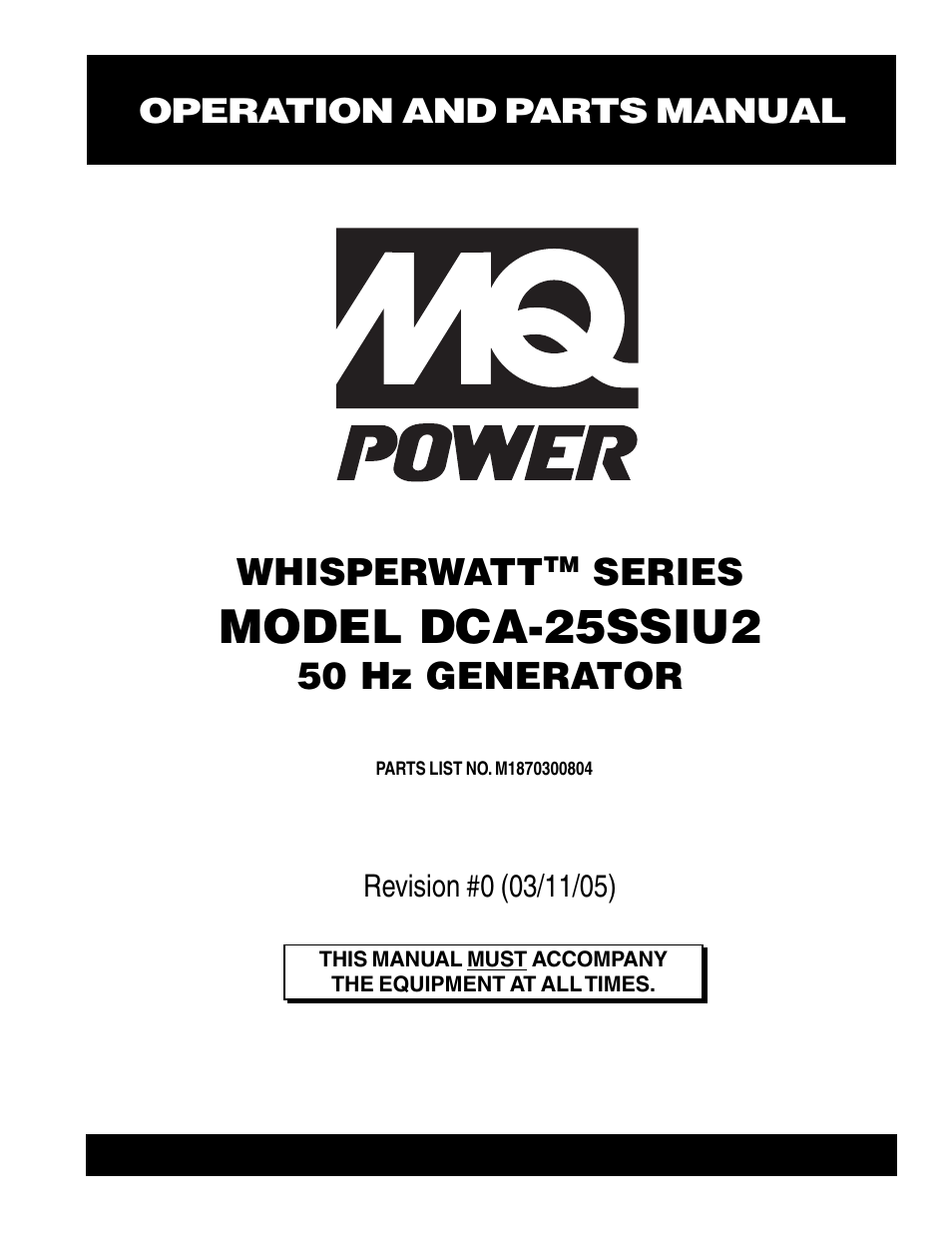Multiquip MQ Power Whisperwatt 50 Hz Generator DCA-25SSIU2 User Manual | 82 pages