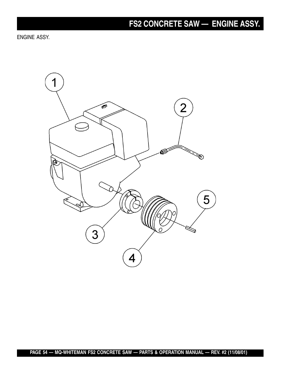 Fs2 concrete saw — engine assy | Multiquip CONCRETE SAW FS2 User Manual | Page 54 / 58