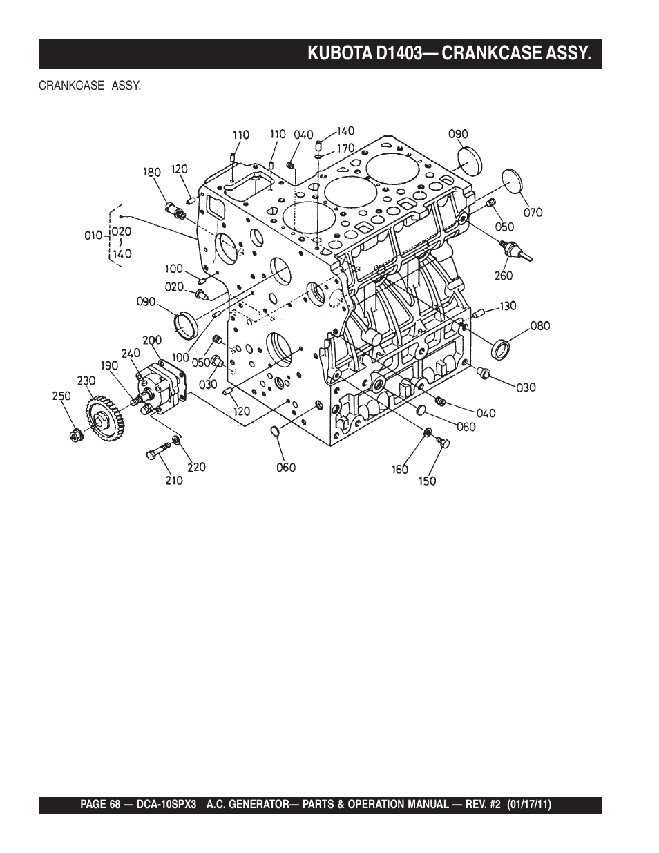 Kubota d1403— crankcase assy | Multiquip MQ Multiquip MQPower 60Hz Generator DCA10SPX3 User Manual | Page 68 / 126