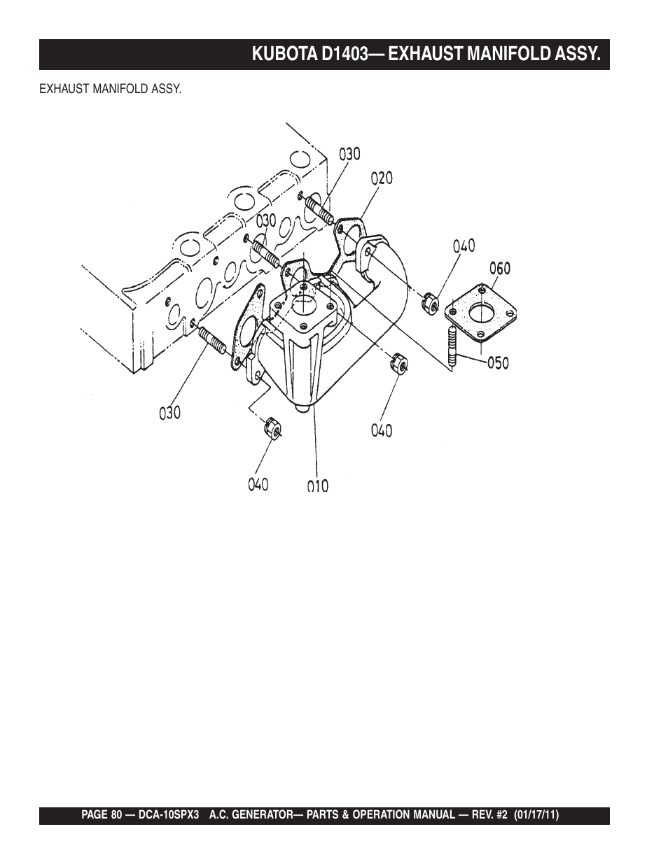 Kubota d1403— exhaust manifold assy | Multiquip MQ Multiquip MQPower 60Hz Generator DCA10SPX3 User Manual | Page 80 / 126