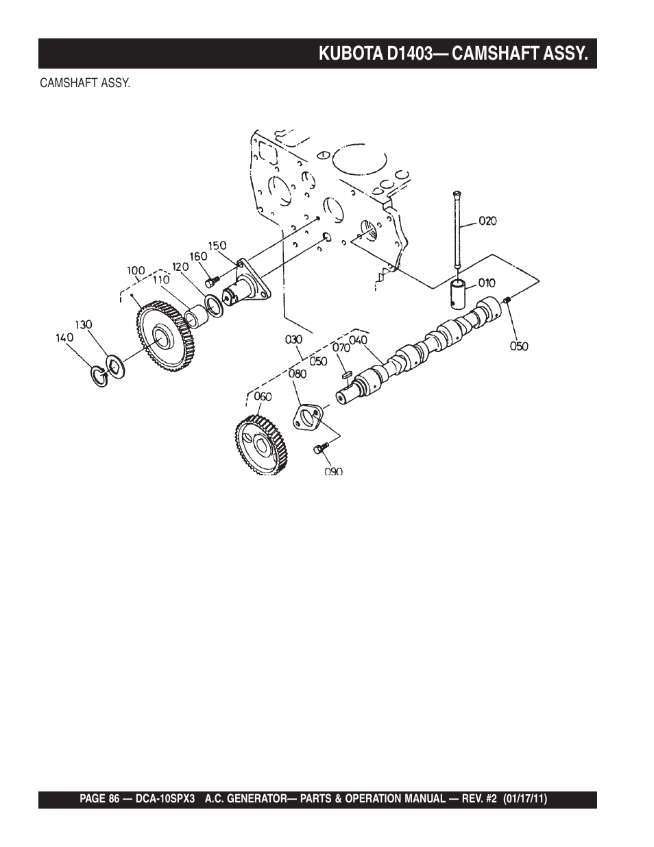 Kubota d1403— camshaft assy | Multiquip MQ Multiquip MQPower 60Hz Generator DCA10SPX3 User Manual | Page 86 / 126