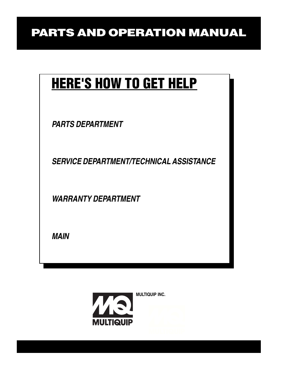 Here's how to get help, Parts and operation manual | Multiquip Rammax Tandem Vibratory Roller T23 User Manual | Page 232 / 232