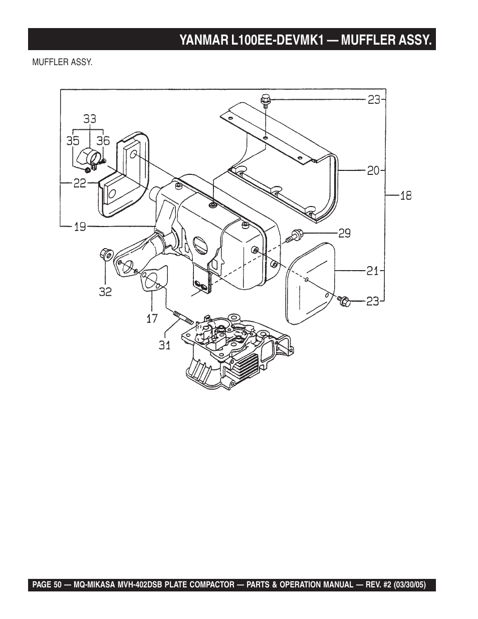 Yanmar l100ee-devmk1 — muffler assy | Multiquip Mikasa Reversible Plate Compactor MVH-402DSB User Manual | Page 50 / 70