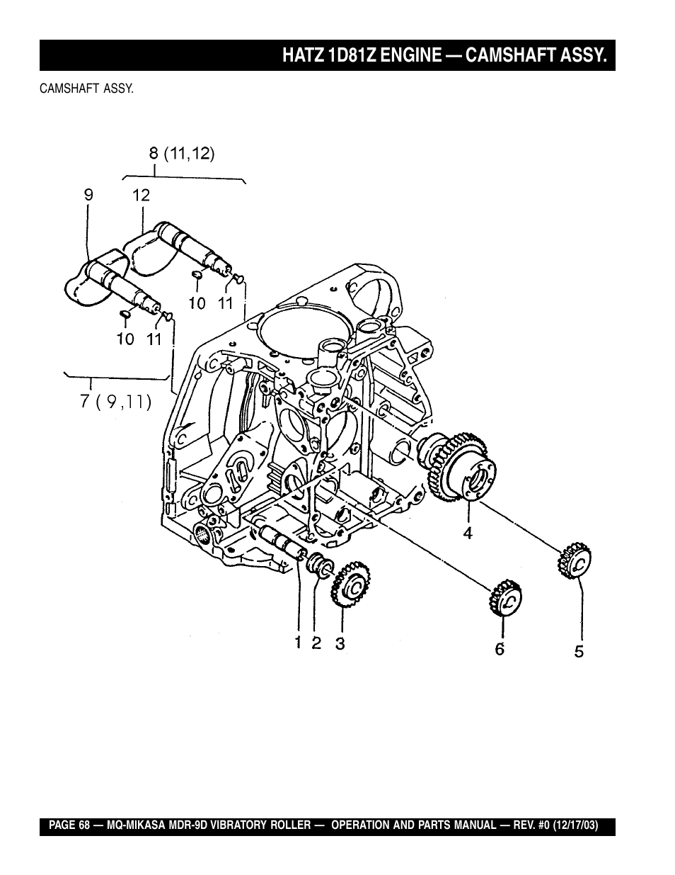 Hatz 1d81z engine — camshaft assy | Multiquip Mikasa Vibratory Walk-Behind Roller MDR-9D User Manual | Page 68 / 104