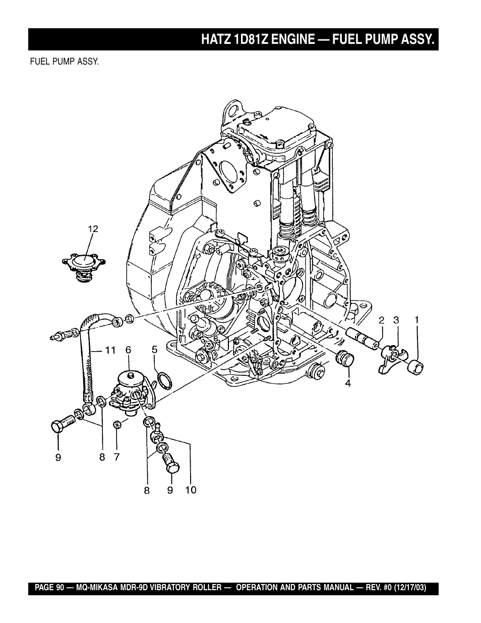 Hatz 1d81z engine — fuel pump assy | Multiquip Mikasa Vibratory Walk-Behind Roller MDR-9D User Manual | Page 90 / 104