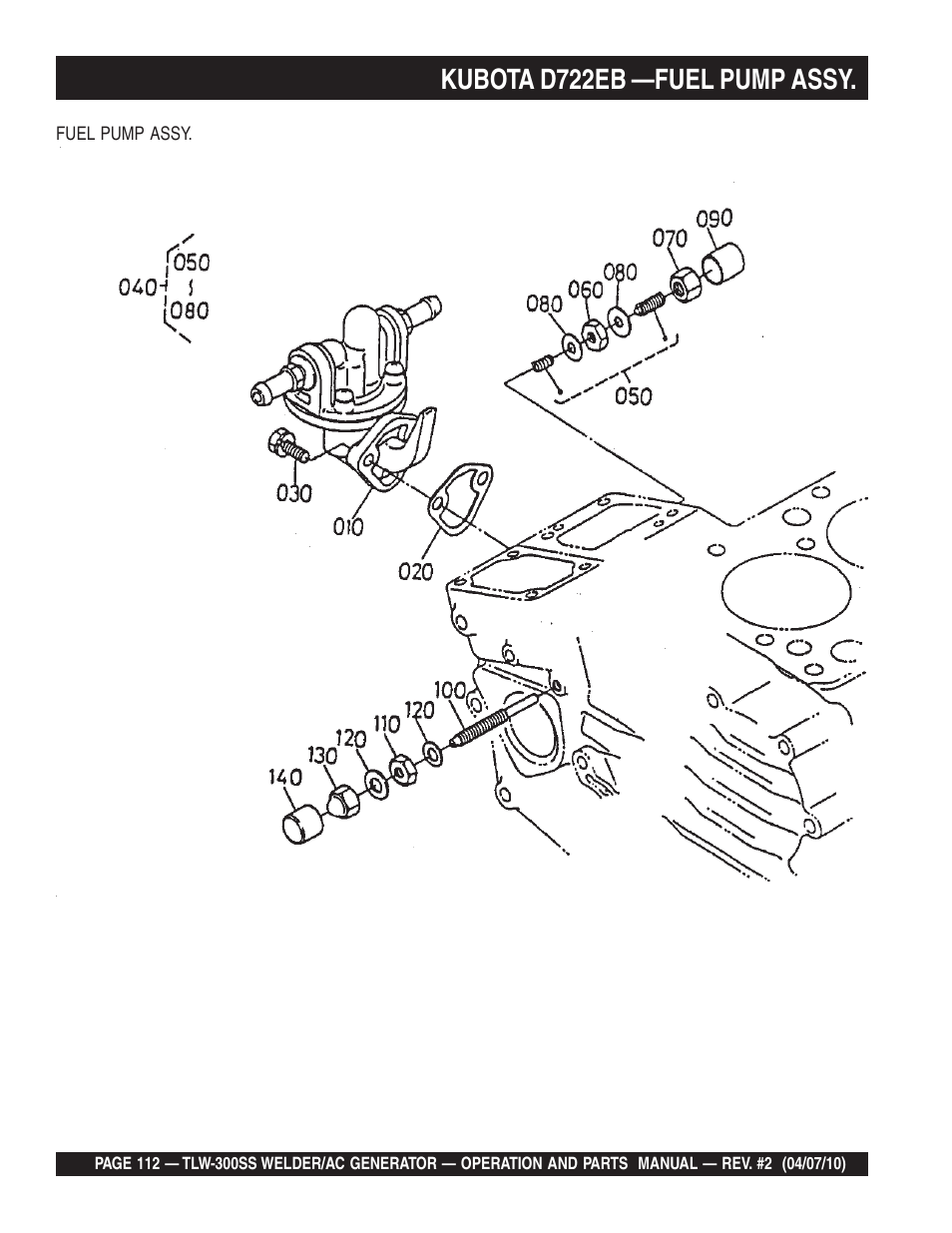 Kubota d722eb —fuel pump assy | Multiquip MQ Power Whisperweld Welder/AC Generator TLW-300SS User Manual | Page 112 / 138
