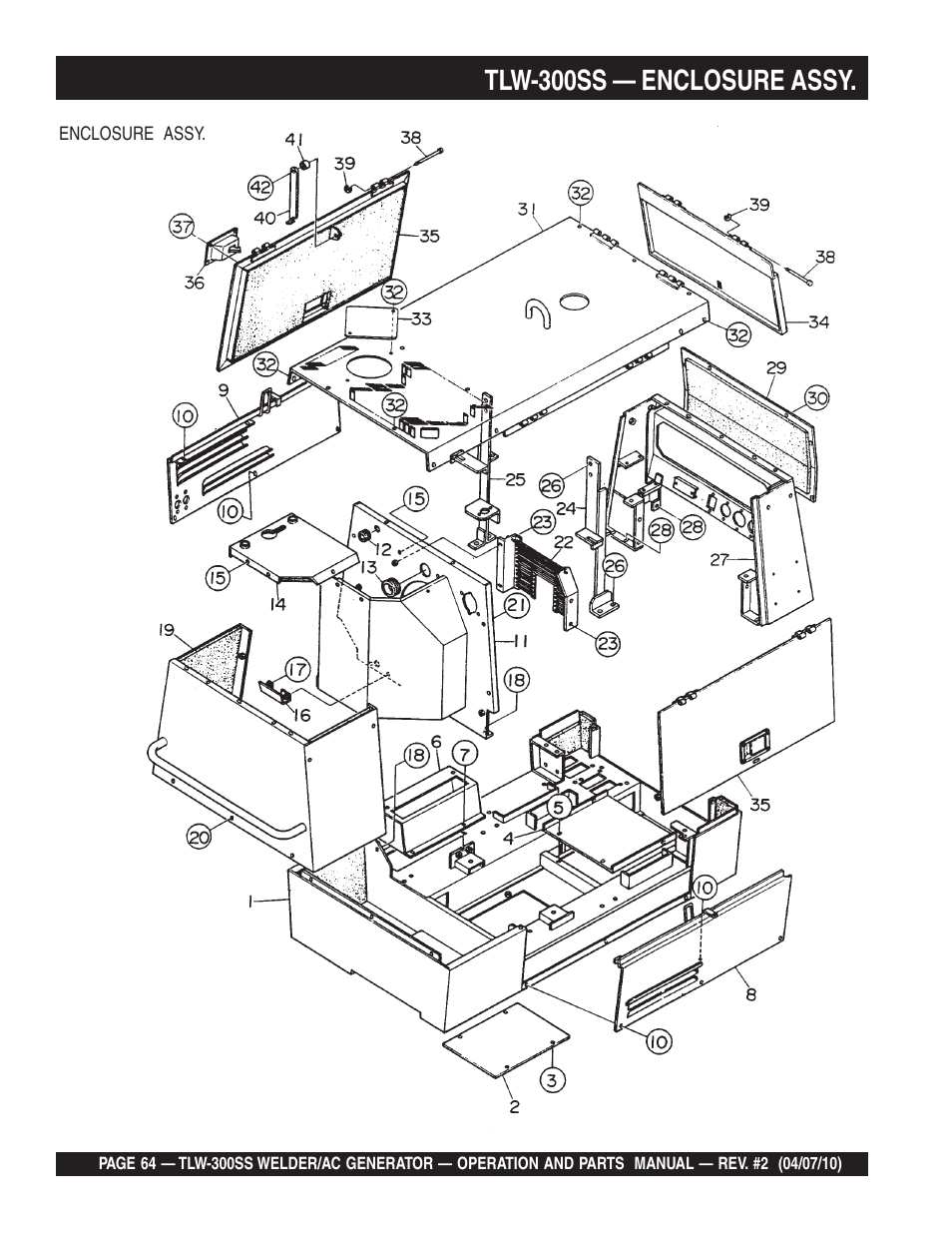 Tlw-300ss — enclosure assy | Multiquip MQ Power Whisperweld Welder/AC Generator TLW-300SS User Manual | Page 64 / 138