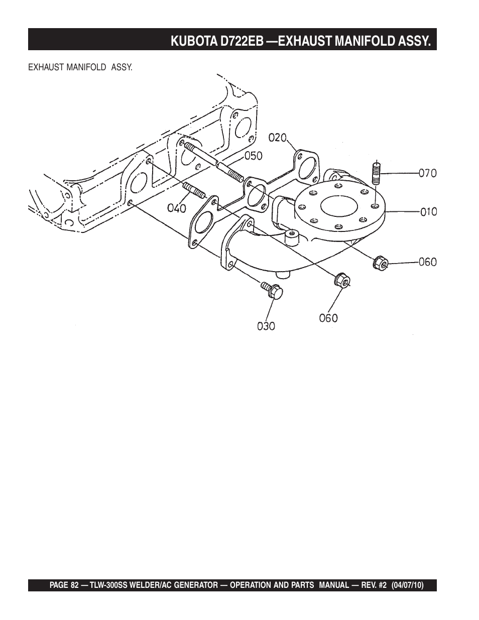 Kubota d722eb —exhaust manifold assy | Multiquip MQ Power Whisperweld Welder/AC Generator TLW-300SS User Manual | Page 82 / 138