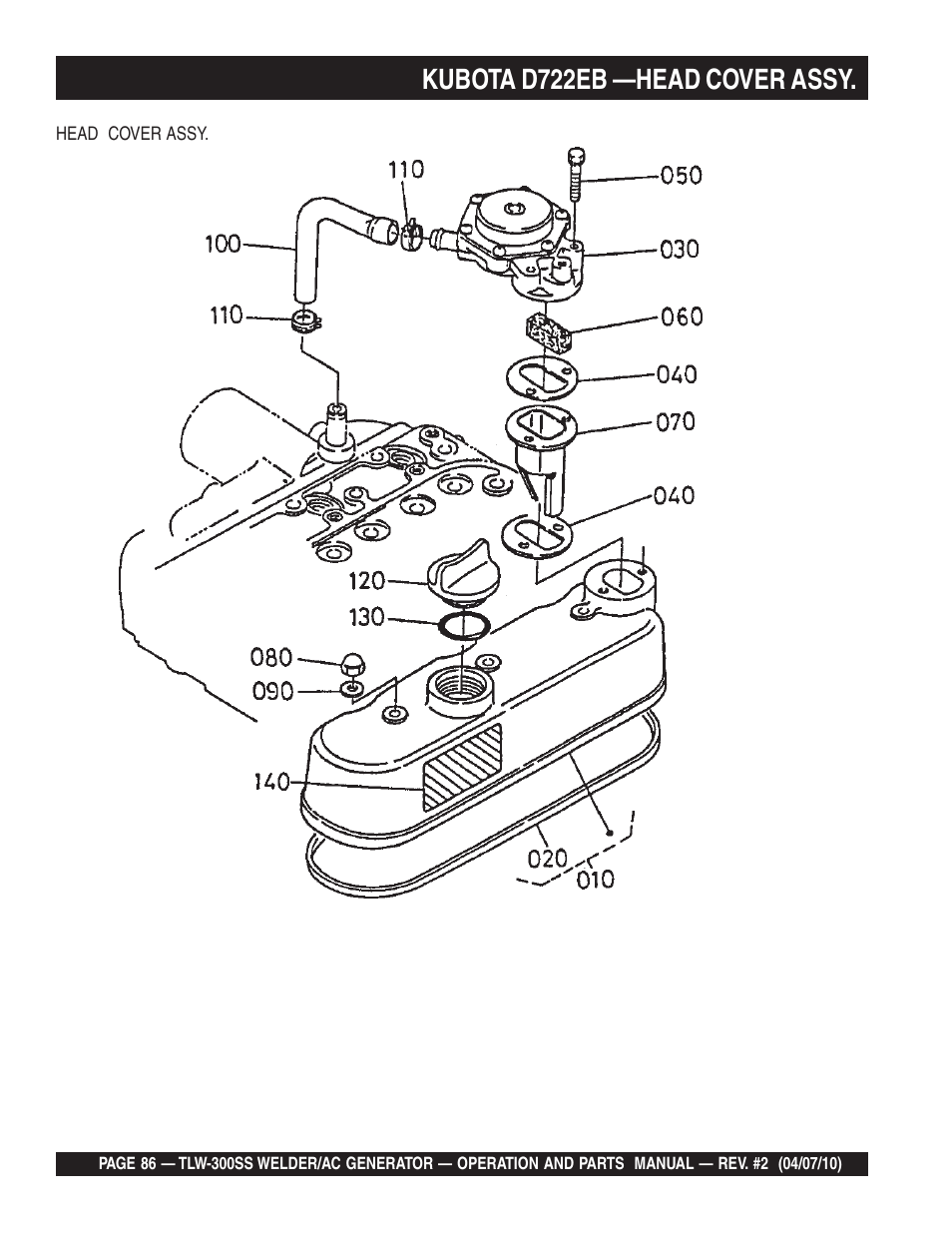 Kubota d722eb —head cover assy | Multiquip MQ Power Whisperweld Welder/AC Generator TLW-300SS User Manual | Page 86 / 138