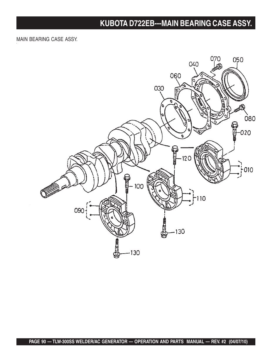 Kubota d722eb---main bearing case assy | Multiquip MQ Power Whisperweld Welder/AC Generator TLW-300SS User Manual | Page 90 / 138