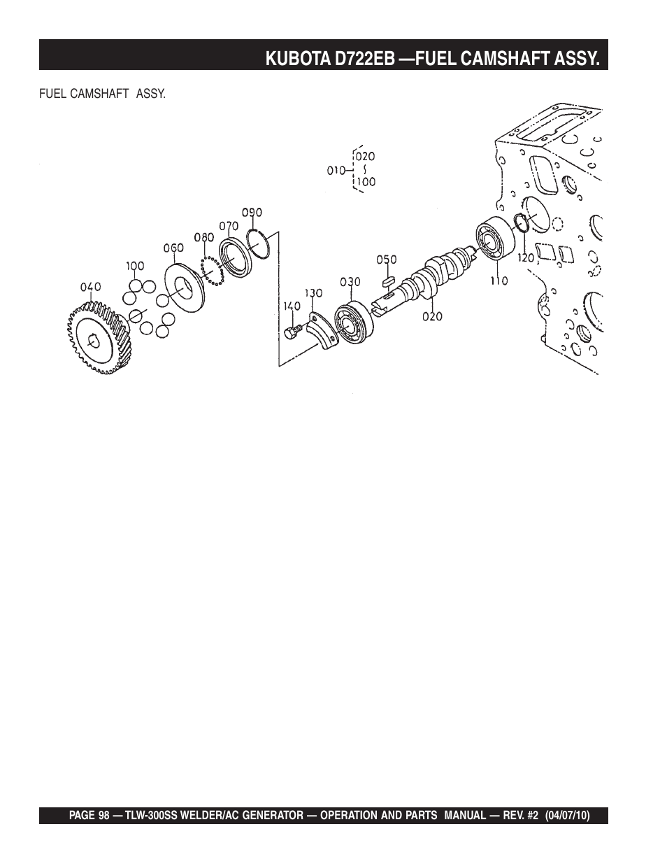 Kubota d722eb —fuel camshaft assy | Multiquip MQ Power Whisperweld Welder/AC Generator TLW-300SS User Manual | Page 98 / 138