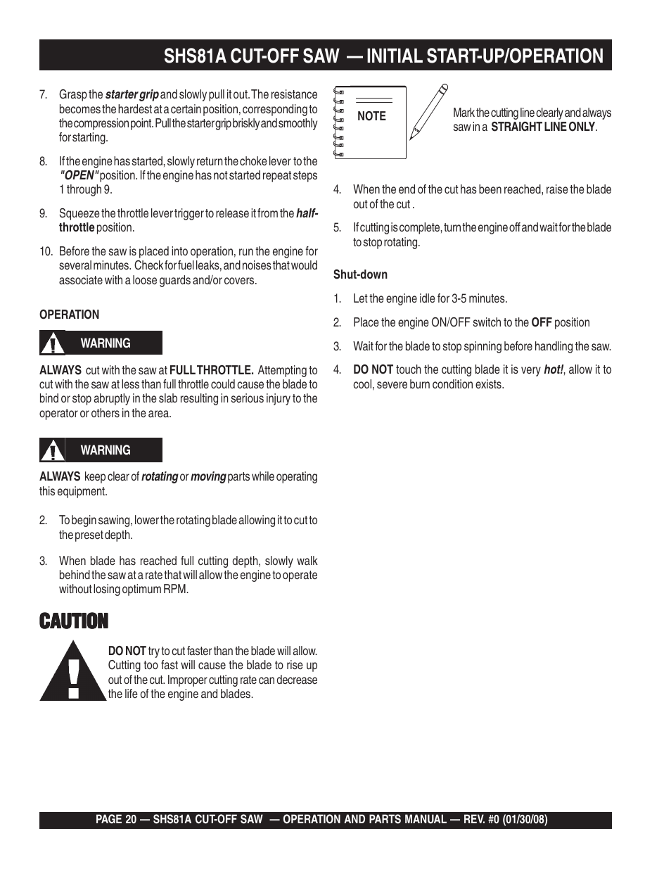 Caution, Shs81a cut-off saw — initial start-up/operation | Multiquip Stow SideWinder Cut-Off Saw SHS81A User Manual | Page 20 / 68