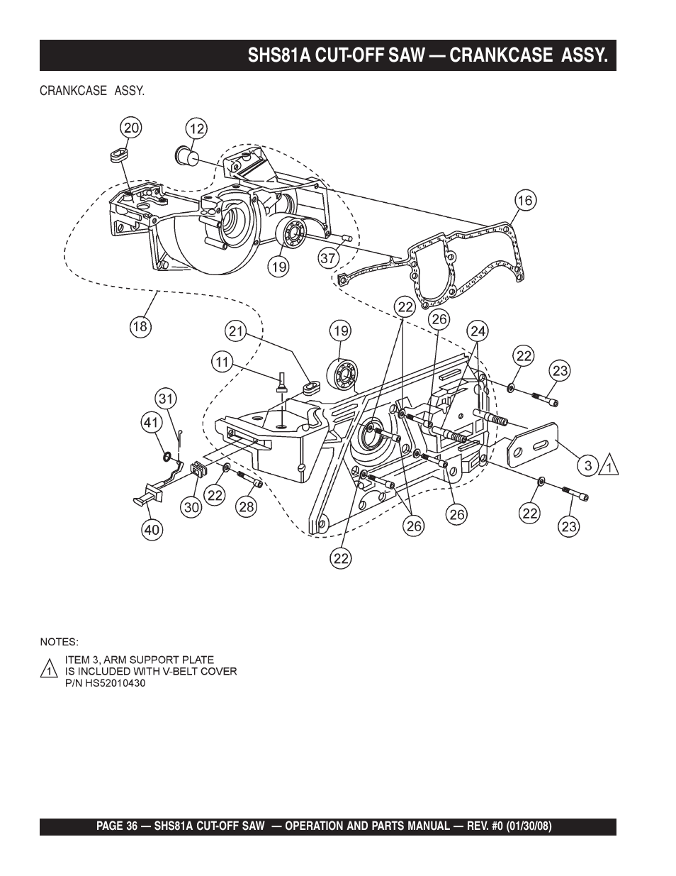 Shs81a cut-off saw — crankcase assy | Multiquip Stow SideWinder Cut-Off Saw SHS81A User Manual | Page 36 / 68