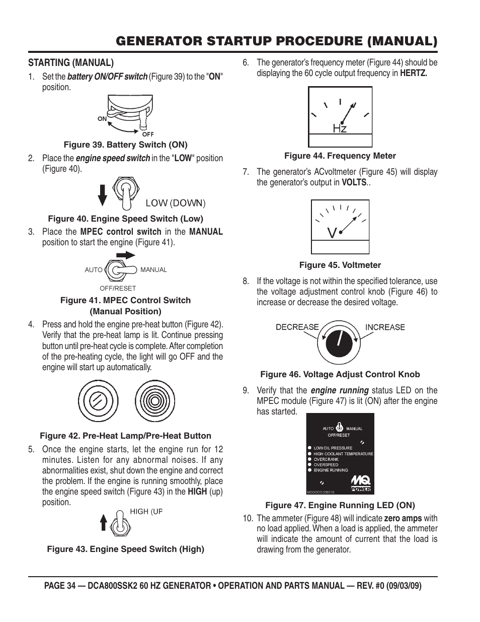 Generator startup procedure (manual) | Multiquip MQ POWER WHISPERWATT SERIES  60HZ GENERATOR (STD.) (KOMATSU SAA6D170E-3 DIESEL ENGINE) DCA800SSK2 User Manual | Page 34 / 114
