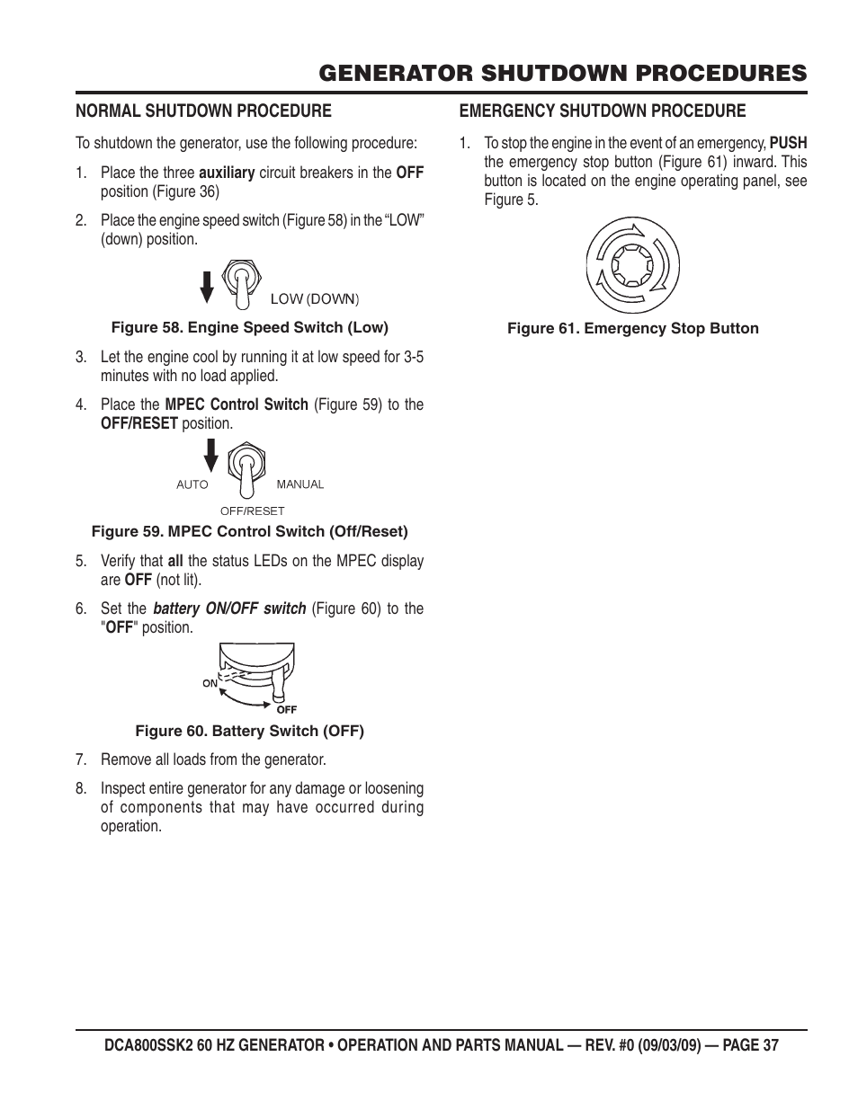 Generator shutdown procedures | Multiquip MQ POWER WHISPERWATT SERIES  60HZ GENERATOR (STD.) (KOMATSU SAA6D170E-3 DIESEL ENGINE) DCA800SSK2 User Manual | Page 37 / 114